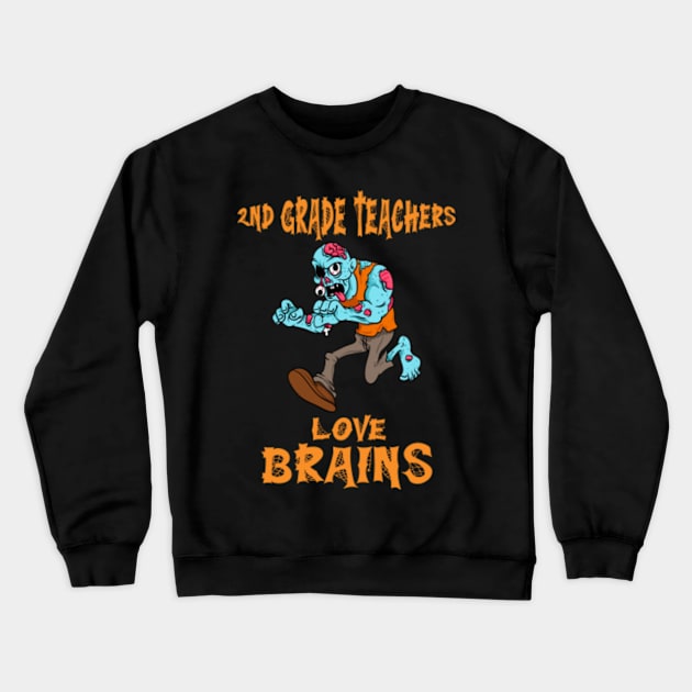 2nd Grade Teachers Love Brains Zombie Teacher Halloween Crewneck Sweatshirt by savariya